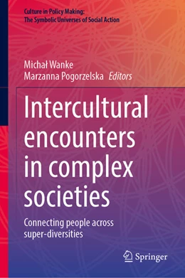 Abbildung von Wanke / Pogorzelska | Intercultural encounters in complex societies | 1. Auflage | 2026 | beck-shop.de