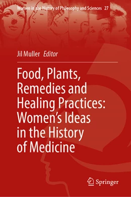 Abbildung von Muller | Food, Plants, Remedies and Healing Practices: Women’s Ideas in the History of Medicine | 1. Auflage | 2026 | beck-shop.de