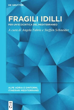 Abbildung von Fabris / Schneider | Fragili idilli | 1. Auflage | 2026 | beck-shop.de