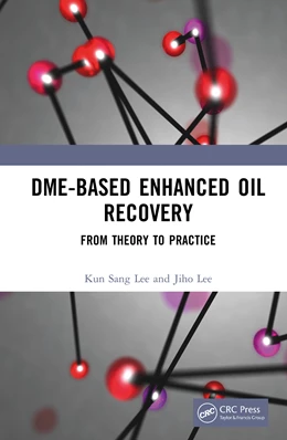 Abbildung von Lee | DME-based Enhanced Oil Recovery | 1. Auflage | 2026 | beck-shop.de