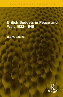 Abbildung von Sabine | British Budgets in Peace and War, 1932-1945 | 1. Auflage | 2026 | beck-shop.de