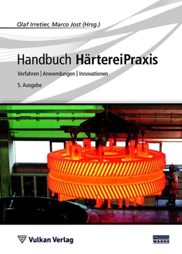 Abbildung von Irretier / Jost | Handbuch HärtereiPraxis | 5. Auflage | 2025 | beck-shop.de