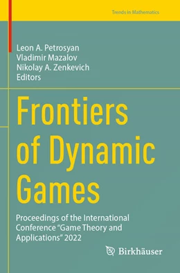 Abbildung von Petrosyan / Mazalov | Frontiers of Dynamic Games | 1. Auflage | 2025 | beck-shop.de