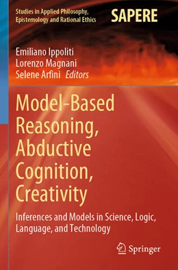 Abbildung von Ippoliti / Magnani | Model-Based Reasoning, Abductive Cognition, Creativity | 1. Auflage | 2025 | beck-shop.de