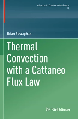 Abbildung von Straughan | Thermal Convection with a Cattaneo Flux Law | 1. Auflage | 2025 | beck-shop.de
