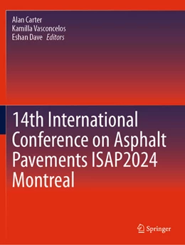 Abbildung von Carter / Vasconcelos | 14th International Conference on Asphalt Pavements ISAP2024 Montreal | 1. Auflage | 2025 | beck-shop.de