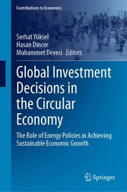 Abbildung von Yüksel / Dinçer | Global Investment Decisions in the Circular Economy | 1. Auflage | 2025 | beck-shop.de