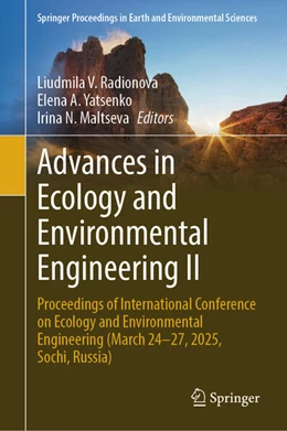 Abbildung von Radionova / Yatsenko | Advances in Ecology and Environmental Engineering II | 1. Auflage | 2026 | beck-shop.de