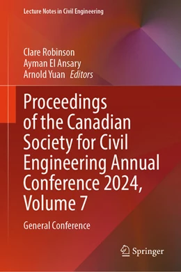 Abbildung von Robinson / El Ansary | Proceedings of the Canadian Society for Civil Engineering Annual Conference 2024, Volume 7 | 1. Auflage | 2026 | beck-shop.de