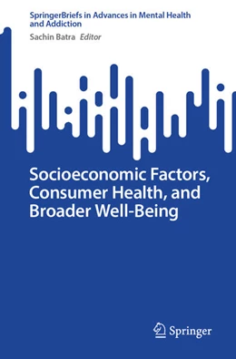 Abbildung von Batra | Socioeconomic Factors, Consumer Health, and Broader Well-Being | 1. Auflage | 2025 | beck-shop.de