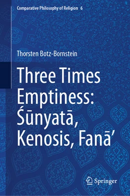 Abbildung von Botz-Bornstein | Three Times Emptiness: Sunyata, Kenosis, Fana' | 1. Auflage | 2025 | beck-shop.de