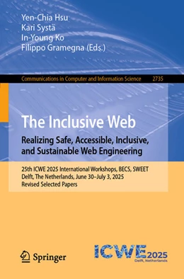 Abbildung von Hsu / Systä | The Inclusive Web: Realizing Safe, Accessible, Inclusive, and Sustainable Web Engineering | 1. Auflage | 2025 | beck-shop.de