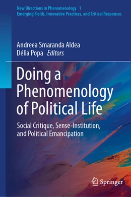 Abbildung von Aldea / Popa | Doing a Phenomenology of Political Life | 1. Auflage | 2025 | beck-shop.de