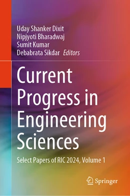 Abbildung von Dixit / Bharadwaj | Current Progress in Engineering Sciences | 1. Auflage | 2025 | beck-shop.de