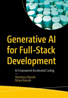 Abbildung von Baruah | Generative AI for Full-Stack Development | 1. Auflage | 2025 | beck-shop.de