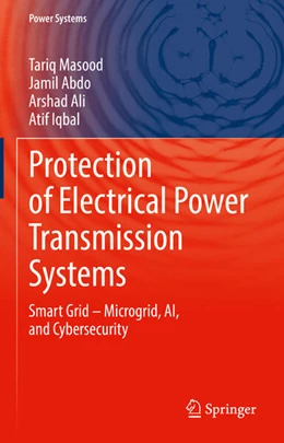 Abbildung von Masood / Abdo | Protection of Electrical Power Transmission Systems | 1. Auflage | 2026 | beck-shop.de