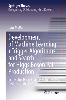 Abbildung von Motta | Development of Machine Learning t Trigger Algorithms and Search for Higgs Boson Pair Production | 1. Auflage | 2026 | beck-shop.de