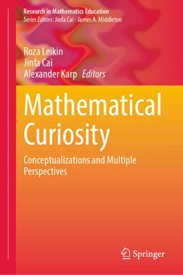 Abbildung von Leikin / Cai | Mathematical Curiosity | 1. Auflage | 2026 | beck-shop.de