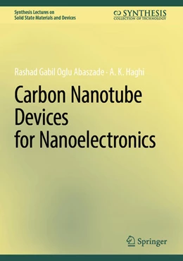 Abbildung von Abaszade / Haghi | Carbon Nanotube Devices for Nanoelectronics | 1. Auflage | 2026 | beck-shop.de