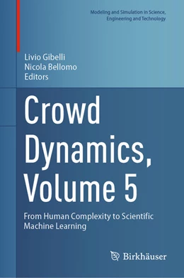 Abbildung von Gibelli / Bellomo | Crowd Dynamics, Volume 5 | 1. Auflage | 2026 | beck-shop.de