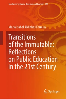 Abbildung von Ferreira | Transitions of the Immutable: Reflections on Public Education in the 21st Century | 1. Auflage | 2026 | beck-shop.de