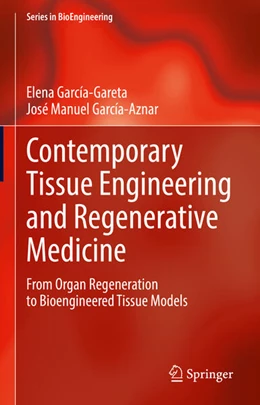 Abbildung von García-Gareta / García-Aznar | Contemporary Tissue Engineering and Regenerative Medicine | 1. Auflage | 2026 | beck-shop.de