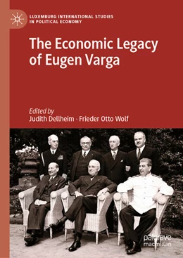Abbildung von Dellheim / Wolf | The Economic Legacy of Eugen Varga | 1. Auflage | 2026 | beck-shop.de