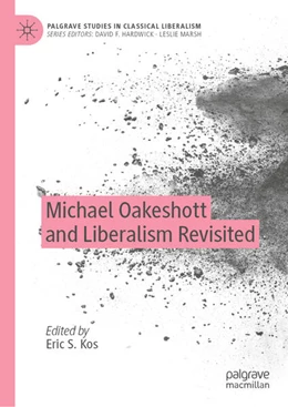 Abbildung von Kos | Michael Oakeshott and Liberalism Revisited | 1. Auflage | 2026 | beck-shop.de