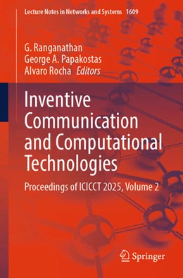 Abbildung von Ranganathan / Papakostas | Inventive Communication and Computational Technologies | 1. Auflage | 2026 | beck-shop.de