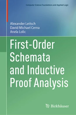 Abbildung von Leitsch / Cerna | First-Order Schemata and Inductive Proof Analysis | 1. Auflage | 2026 | beck-shop.de