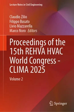 Abbildung von Zilio / Busato | Proceedings of the 15th REHVA HVAC World Congress - CLIMA 2025 | 1. Auflage | 2026 | beck-shop.de