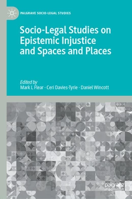 Abbildung von Flear / Davies-Tyrie | Socio-Legal Studies on Epistemic Injustice and Spaces and Places | 1. Auflage | 2026 | beck-shop.de