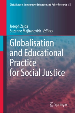 Abbildung von Zajda / Majhanovich | Globalisation and Educational Practice for Social Justice | 1. Auflage | 2026 | beck-shop.de