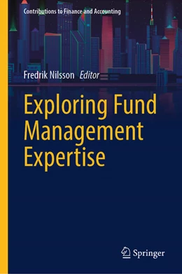 Abbildung von Nilsson | Exploring Fund Management Expertise | 1. Auflage | 2026 | beck-shop.de