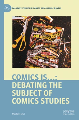 Abbildung von Lund | Comics is...: Debating the Subject of Comics Studies | 1. Auflage | 2026 | beck-shop.de