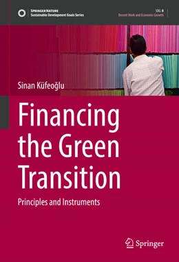 Abbildung von Küfeoglu | Financing the Green Transition | 1. Auflage | 2026 | beck-shop.de