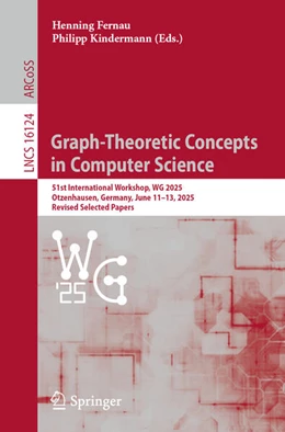Abbildung von Fernau / Kindermann | Graph-Theoretic Concepts in Computer Science | 1. Auflage | 2026 | beck-shop.de