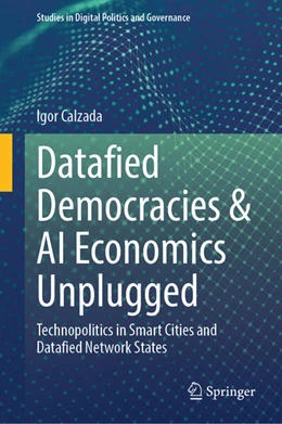 Abbildung von Calzada | Datafied Democracies & AI Economics Unplugged | 1. Auflage | 2026 | beck-shop.de