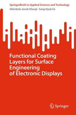 Abbildung von Olasoji / Im | Functional Coating Layers for Surface Engineering of Electronic Displays | 1. Auflage | 2026 | beck-shop.de