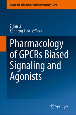 Abbildung von Li / Xiao | Pharmacology of GPCRs Biased Signaling and Agonists | 1. Auflage | 2026 | beck-shop.de