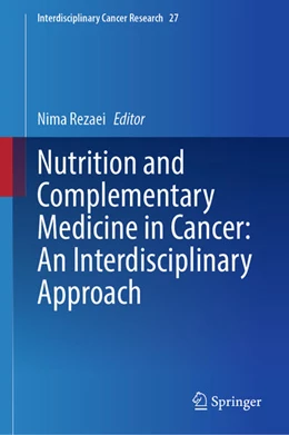 Abbildung von Rezaei | Nutrition and Complementary Medicine in Cancer: An Interdisciplinary Approach | 1. Auflage | 2026 | beck-shop.de