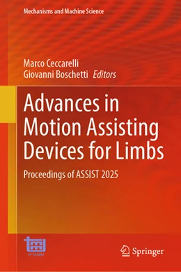 Abbildung von Ceccarelli / Boschetti | Advances in Motion Assisting Devices for Limbs | 1. Auflage | 2026 | beck-shop.de