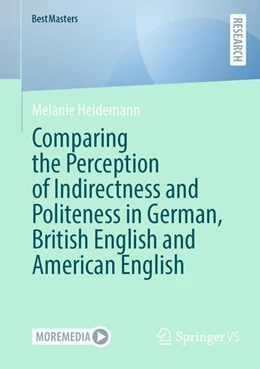 Abbildung von Heidemann | Comparing the Perception of Indirectness and Politeness in German, British English and American English | 1. Auflage | 2026 | beck-shop.de