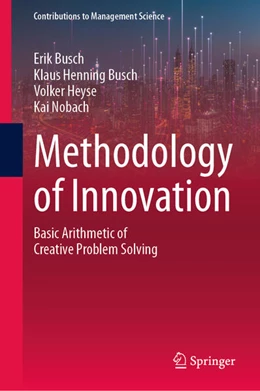 Abbildung von Busch / Heyse | Methodology of Innovation | 1. Auflage | 2026 | beck-shop.de