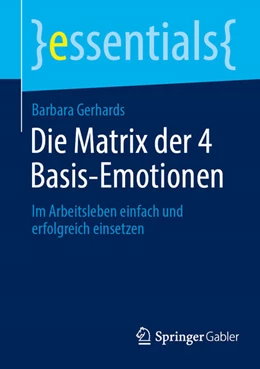 Abbildung von Gerhards | Die Matrix der 4 Basis-Emotionen | 1. Auflage | 2026 | beck-shop.de