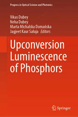 Abbildung von Dubey / Michalska Domanska | Upconversion Luminescence of Phosphors | 1. Auflage | 2026 | beck-shop.de