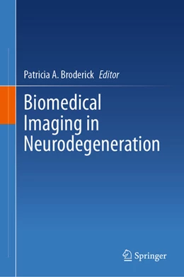 Abbildung von Broderick | Biomedical Imaging in Neurodegeneration | 1. Auflage | 2026 | beck-shop.de