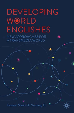 Abbildung von Manns / Xu | Developing World Englishes | 1. Auflage | 2026 | beck-shop.de