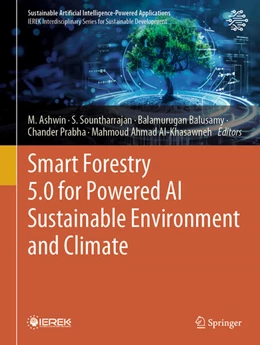 Abbildung von Ashwin / Sountharrajan | Smart Forestry 5.0 for Powered AI Sustainable Environment and Climate | 1. Auflage | 2026 | beck-shop.de