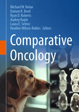 Abbildung von Nolan / Reed | Comparative Oncology | 1. Auflage | 2026 | beck-shop.de
